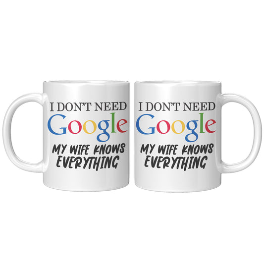 My Wife knows Everything Mug