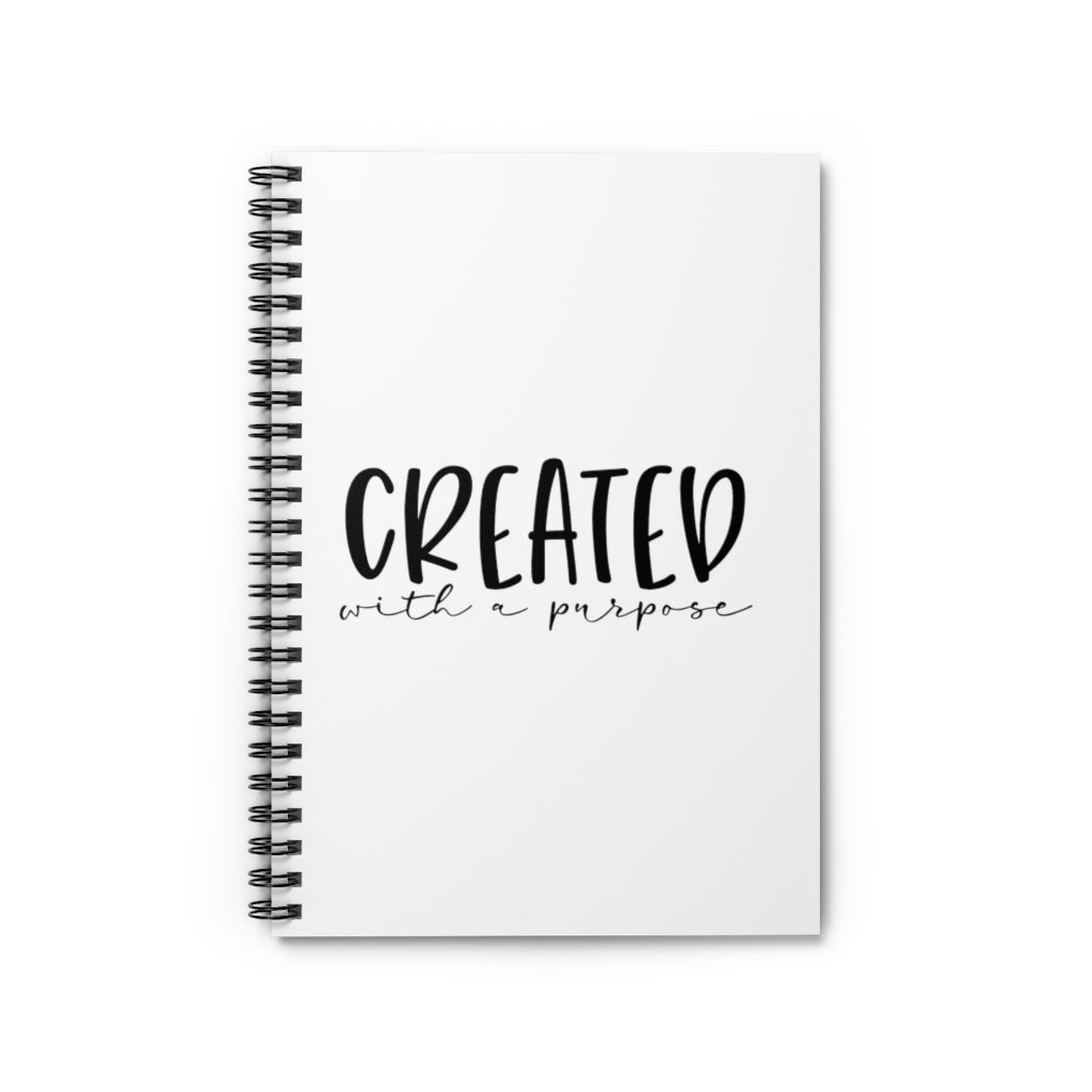 Created with a purpose Spiral Notebook - Ruled Line